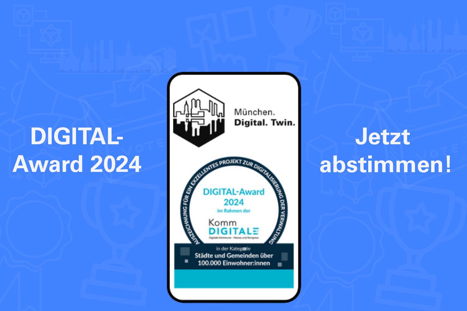 Das Bild zeigt die Grafik eines Smartphones auf blauem Hintegrund. Auf dem Screen ist das Logo des DIGITAL-Awards in der Mitte, oben das Logo des DigitalenZwillings, darunter steht 