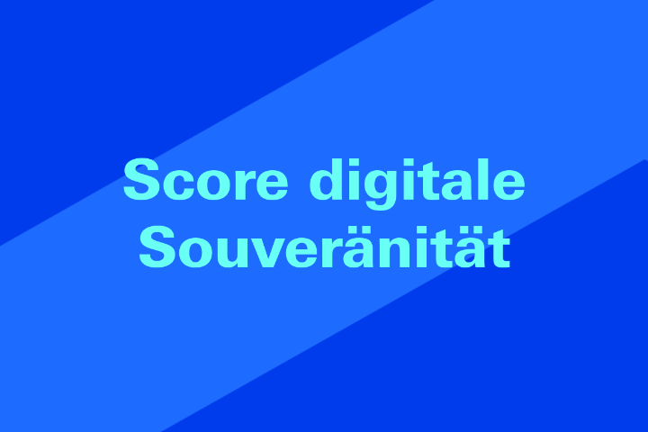 Score digitale Souveränität
